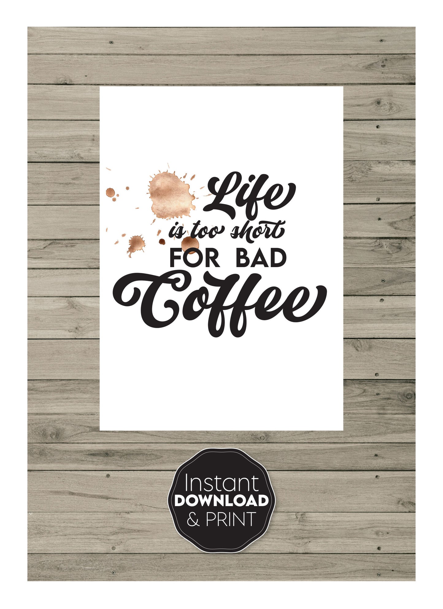 Coffee Lover Quotes for Your Kitchen, Coffee Bar or Office. PDF file format.