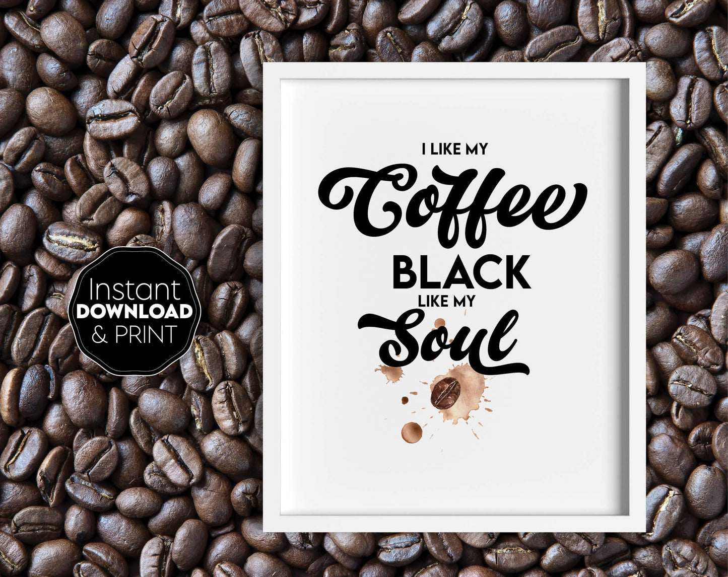 Funny Quotes for Coffee lovers. Use for Your kitchen, office or farmhouse kitchen decoration. High quality PDF file ready for print included. Buy now and enjoy!