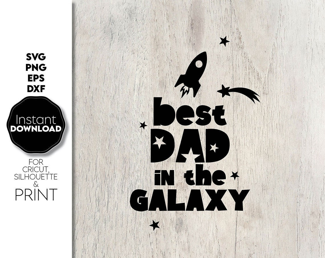 Best Dad in the Galaxy for Fathers Day or dad birthday shirt, mug .etc design.  SVG, DXF, EPS, PNG files included.
Put the design on a cup, shirt or apron for your best dad in the world! Compatible with Cricut. Buy now for a good price and enjoy!