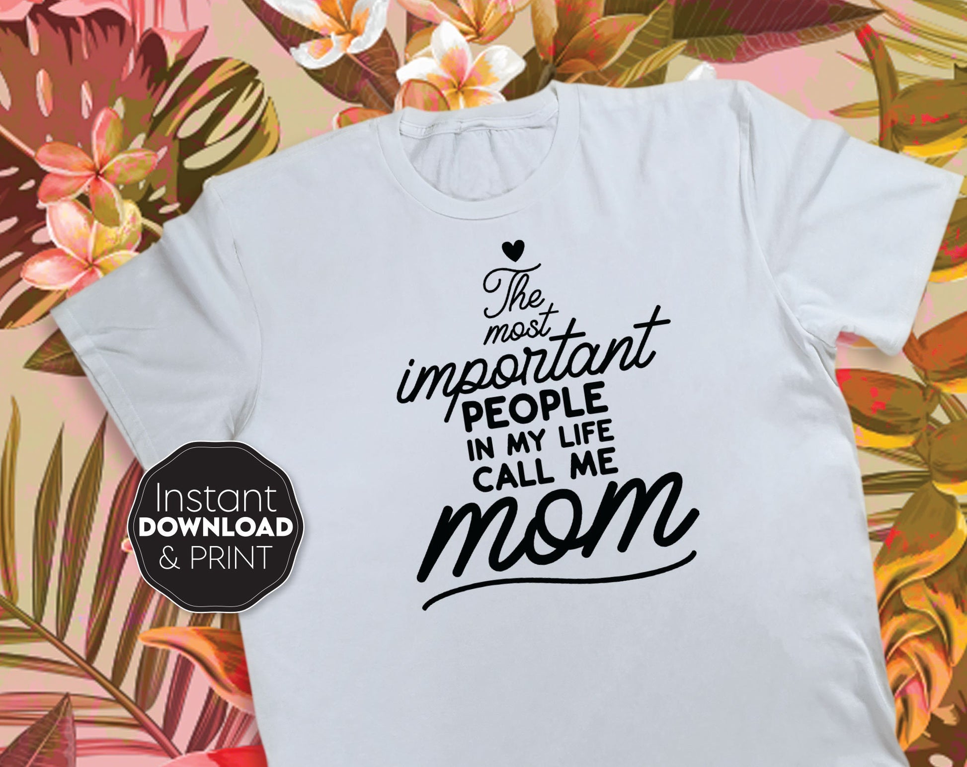 The most important people in my life. Call me Mom. Funny design for Mother Day or Mom Birthday gift. Compatible with Cricut, Silhouette and other machines. Use for cutting from vinyl, sublimation or laser cut projects. Buy now and enjoy!