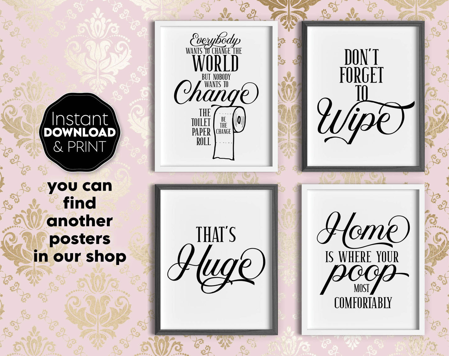 Fun posters for your bathroom or toilet. Posters full of humor will make a visit to the bathroom more joyful. Buy, download, print and enjoy!