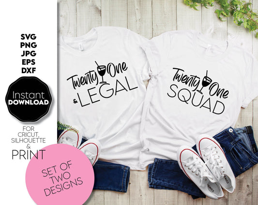 Twenty One Legal and Twenty One squad design for Birthday party. Celebrate Birthday with this shirt design. Use for mugs, tumblers and other birthday ornaments. Use with Cricut or Silhouette equipment. SVG, PNG, DXF, EPS, JPG files included. Buy now!