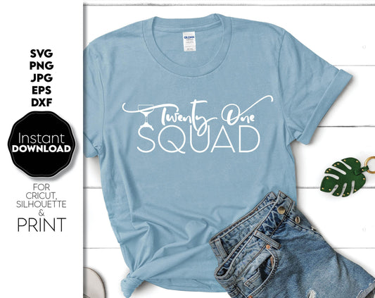 Twenty One Squad shirt, with funny font and glasses silhouette on it. Very popular now. Cut from vinyl or use for sublimation on shirt. Ideal design for 21st Birthday party. SVG, PNG, JPG, DXF, EPS files included. Compatible with Cricut, Silhouette.