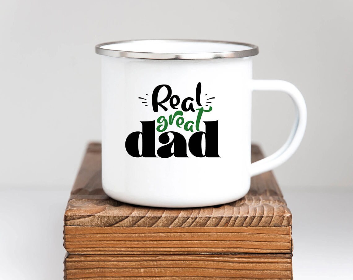 Real Great Dad design for all the Fathers in the world. Great design for a Fathers Day gift. Create personalized gifts for your beloved Dad at their events - birthdays, anniversaries, or simply to please Dad. Compatible with Cricut, Silhouette.