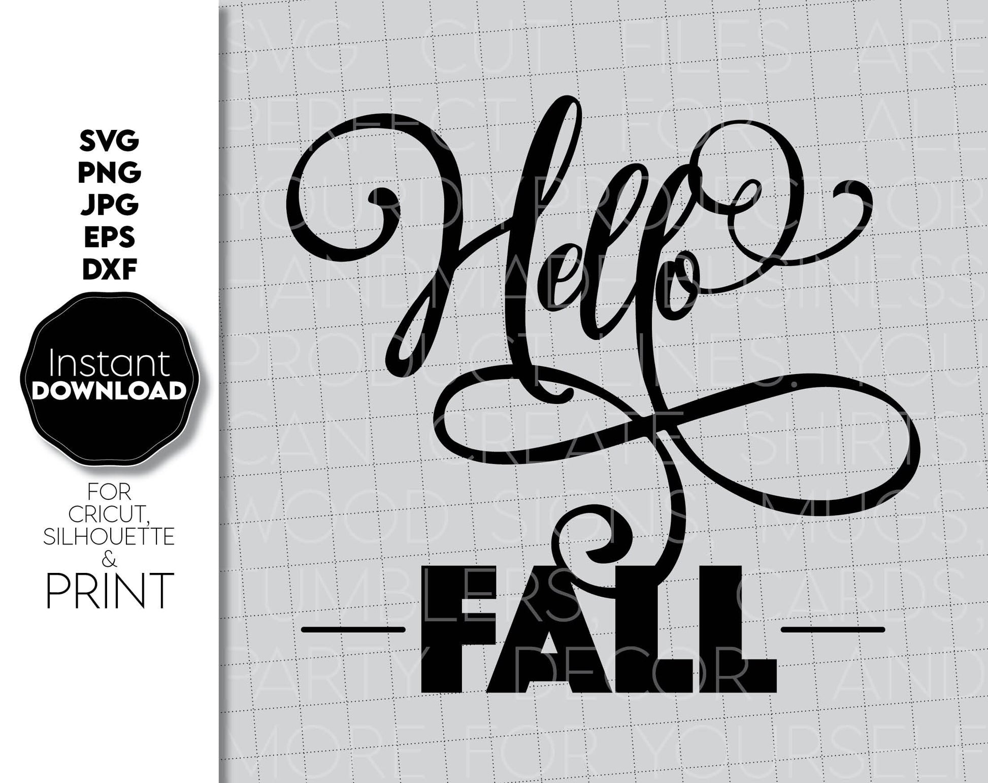 Hello Fall design for Your autumn projects. SVG, PNG, JPG, EPS, DXF files included. Use for cutting from vinyl, sublimation, or laser cut projects. Compatible with Cricut, Silhouette or other machines. Buy now for a good price and enjoy!