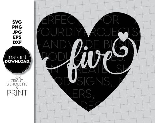 Five birthday shirt design. Heart form with five on it! SVG PNG JPG EPS DXF files included. Compatible with Cricut, Silhouette or other machines. Cut from vinyl, use for sublimation or laser cut or grave projects. Buy now for a good price and enjoy!