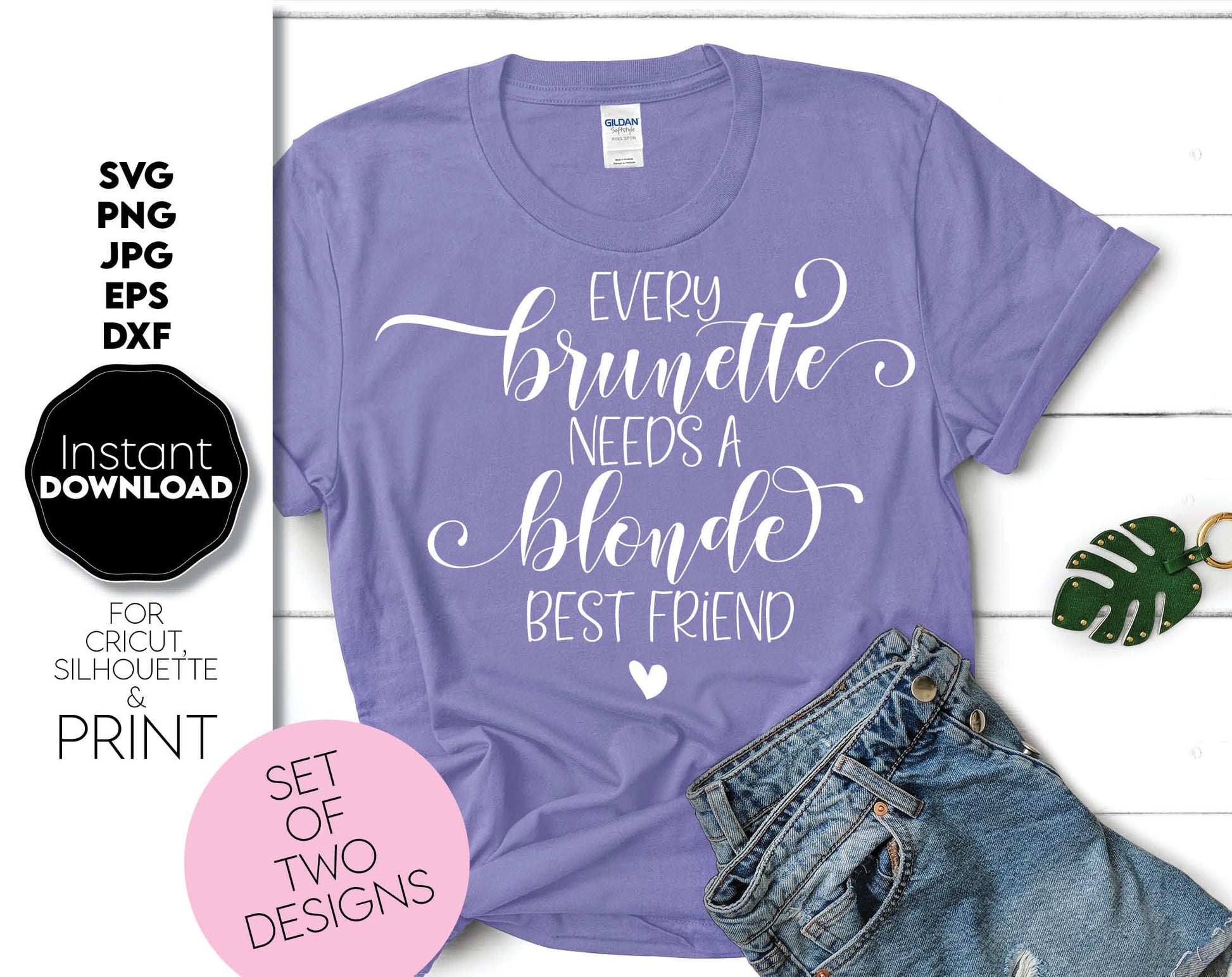 Blonde and brunette matching shirts designs. Every blonde needs a brunette best friend and every brunette needs blonde best friend. SVG, PNG, JPG, EPS and DXF files included. Cut from vinyl, use for sublimation or laser cut / grave projects. Buy now!