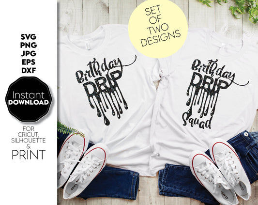 These set of Birthday drip and Birthday drip squad shirts designs you can use them to surprise and delight your loved ones on an birthday. SVG, PNG, JPG, EPS and DXF files included. Compatible with Cricut, Silhouette and other machines. Buy now!