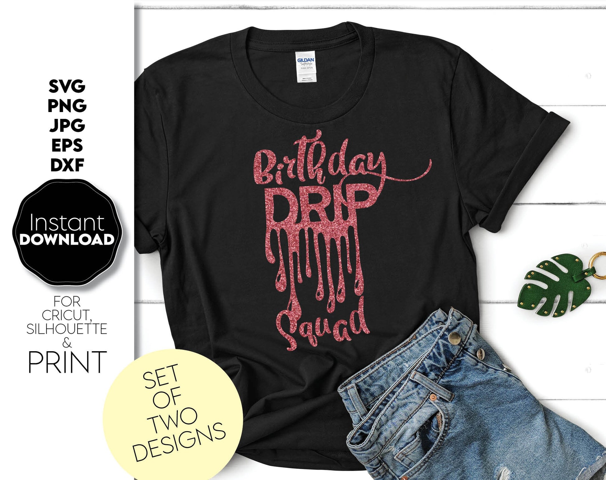 These set of Birthday drip and Birthday drip squad shirts designs you can use them to surprise and delight your loved ones on an birthday. SVG, PNG, JPG, EPS and DXF files included. Compatible with Cricut, Silhouette and other machines. Buy now!