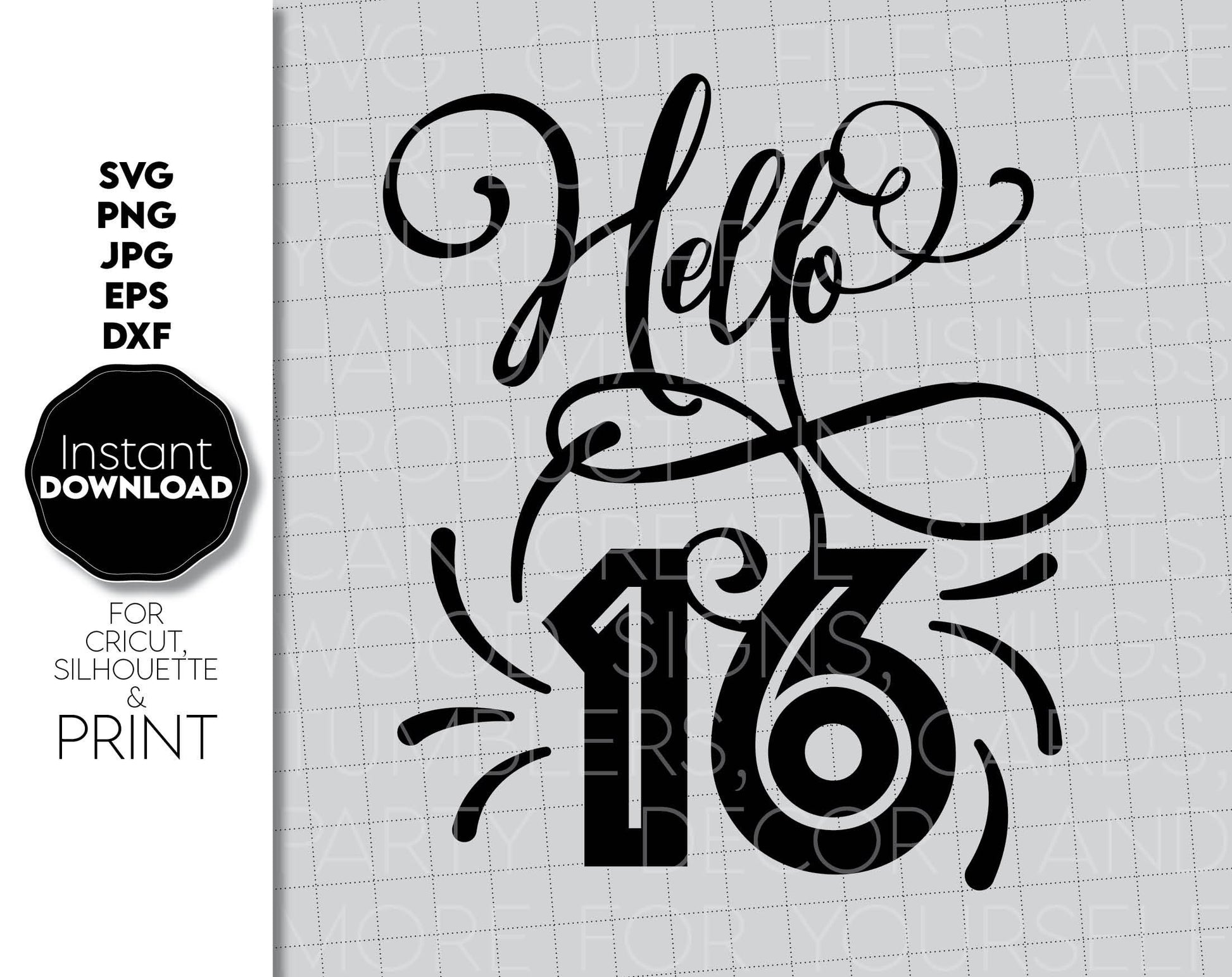 Hello 16 birthday shirt design. SVG, PNG, JPG, EPS, DXF files included. Cut from vinyl, use for sublimation or laser cut projects. Compatible with Cricut, Silhouette or other equipment. Buy now for a good price and enjoy!