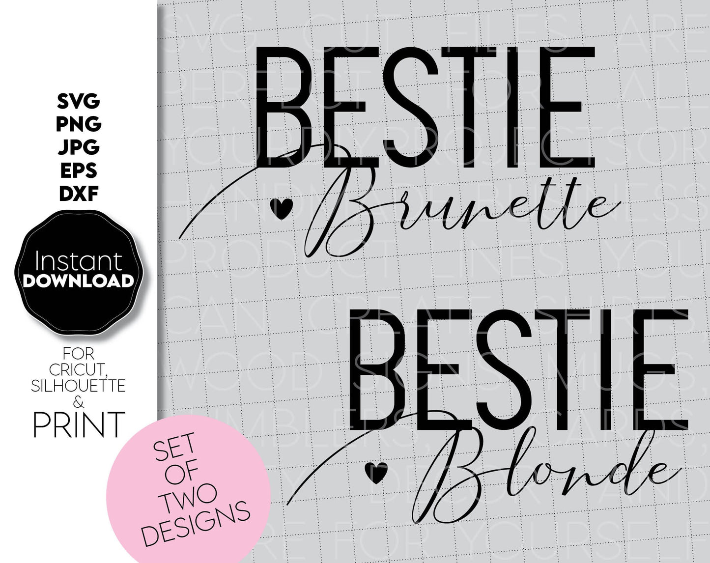 Set Of Two Besties matching shirts designs. One for Brunette, one for Blonde. Files are compatible with Cricut, Silhouette and Glowforge machines. SVG, PNG, JPG, EPS and DXF files included. Buy now for a great price. Cut from vinyl, sublimation.