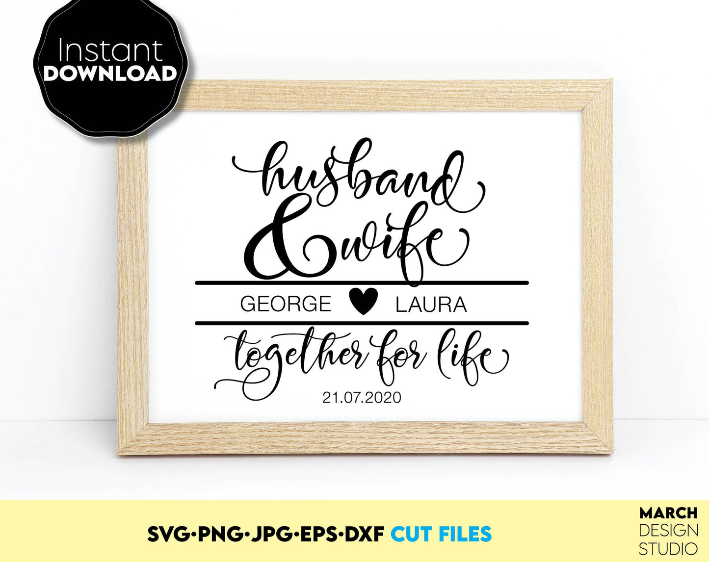 Husband and wife wedding sign svg png dxf and eps files. Together for life saying on it. Use as gift for wedding. Compatible with Cricut, Silhouette or other machines. Cut from vinyl, use for sublimation or laser cut / grave projects. 
Buy now!