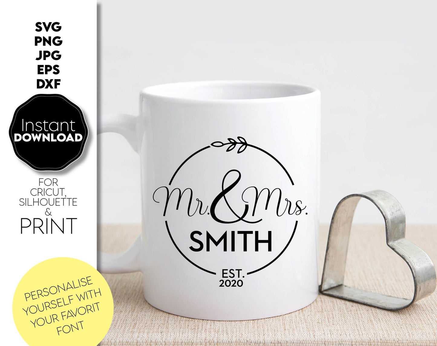 Mr and Mrs circle wedding sign design for Your gift projects for Wedding. Files allow you to use designs for engraving on glass, making shirts, tumblers with Cricut, Silhouette or other machines. Files also designed and easy to use for laser cutting.