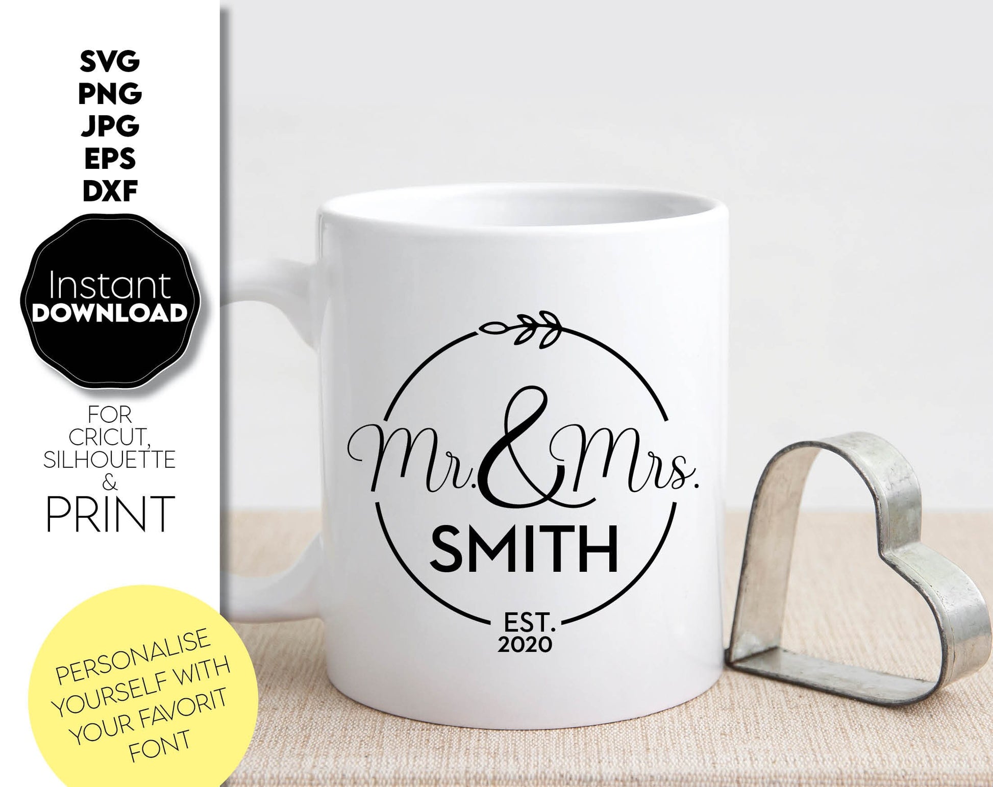 Mr and Mrs circle wedding sign design for Your gift projects for Wedding. Files allow you to use designs for engraving on glass, making shirts, tumblers with Cricut, Silhouette or other machines. Files also designed and easy to use for laser cutting.