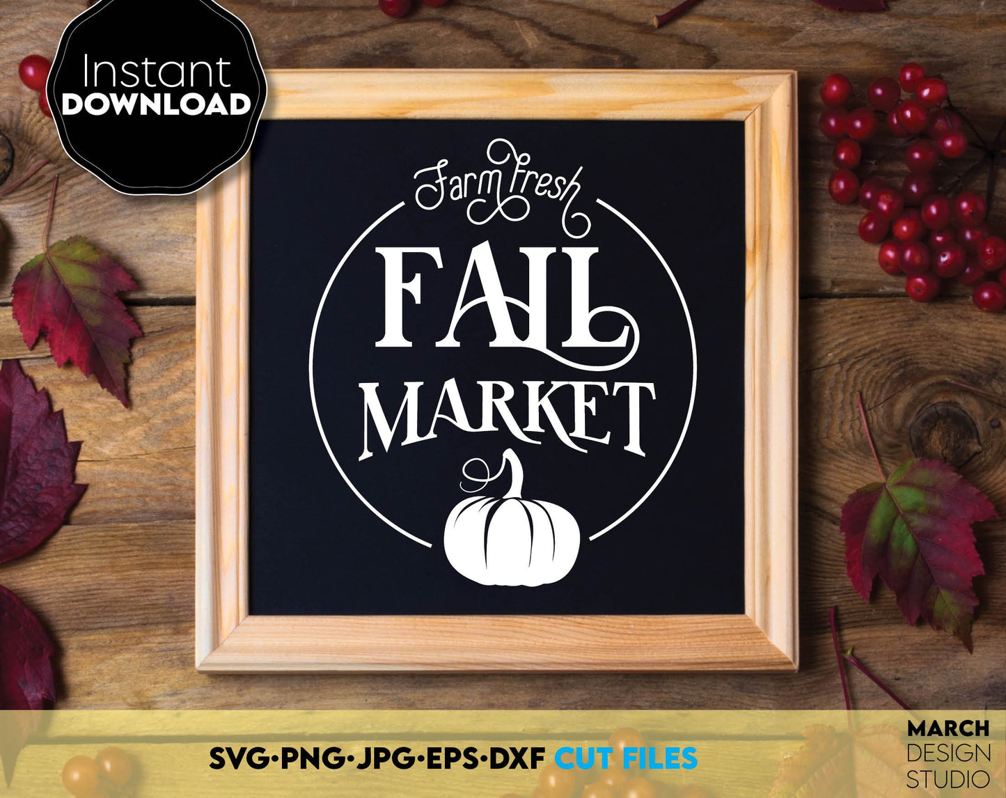 Autumn Fall Market sign for Your Farmhouse farm fresh Market. SVG PNG JPG EPS DXF included. Compatible with Cricut, Silhouette or sublimation printers. Cut from vinyl, use for sublimation or laser cut or grave projects. Buy now for a good price!