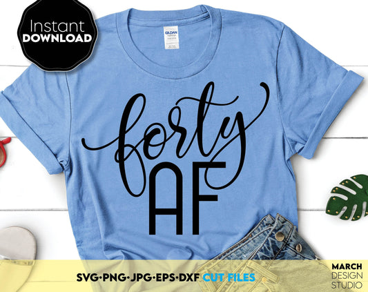 These Forty AF shirt design you can use to surprise and delight your loved ones on an 40th Birthday party. SVG, PNG, JPG, EPS, DXF files included. Compatible with Cricut, Silhouette or other machines. Cut from vinyl, use for sublimation, too!