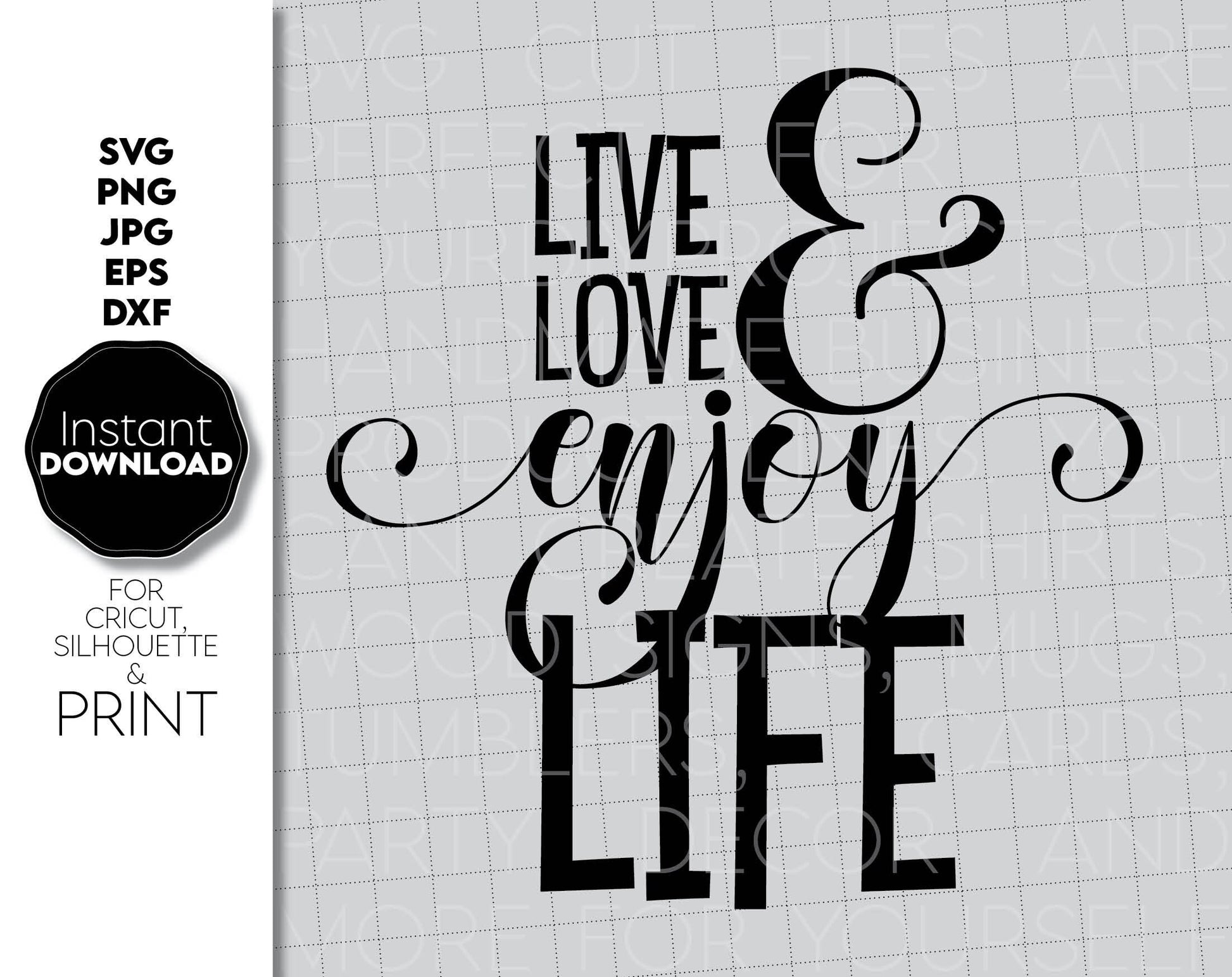 Nice design with - LIVE LOVE ENJOY LIFE - on it! SVG, PNG, JPG, EPS, DXF files included. Compatible with Cricut, Silhouette and others machines. Use for sublimation or laser cut projects as well. Buy now for a good - discount price. Enjoy!