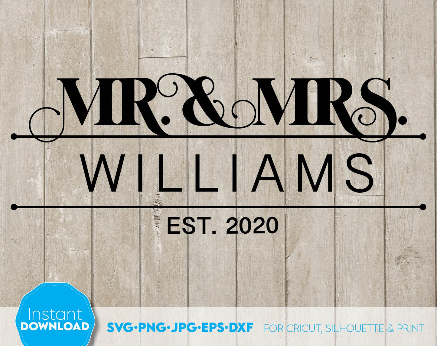 Mr and Mrs split wedding family name monogram. SVG PNG JPGEPS DXF files included. Compatible with Cricut, Silhouette or other equipment.Cut from vinyl, use for sublimation or laser cut or grave projects. Buy now for a good price and enjoy!