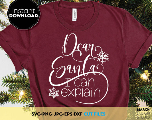 Dear Santa I can explain Christmas shirts design. SVG, PNG, JPG, EPS, DXF files included. Compatible with Cricut, Silhouette or other machines. Cut from vinyl, use for sublimation or laser cut projects. Buy now for a good price and enjoy!