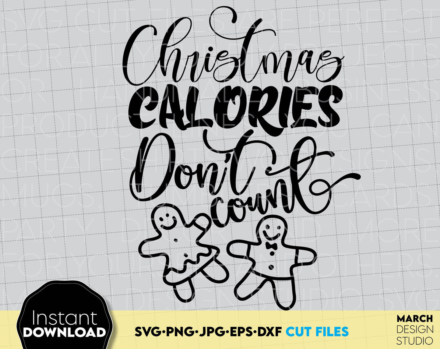 With love and passion, I have made these Christmas Calories Don`t Count design, and I hope you can use them to surprise and delight your loved ones on Christmas. SVG, PNG, JPG, EPS and DXF files included. Compatible with Cricut, Silhouette machines.