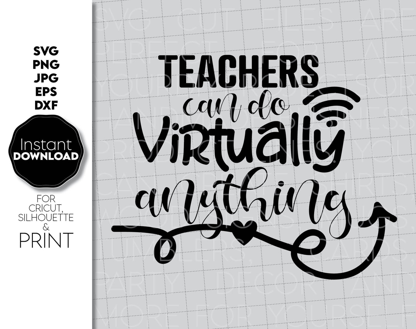 Teachers can do virtually anything. Funny teacher shirt design. All popular file formats included. Cut from vinyl, use for sublimation or laser cut / grave projects. Compatible with Cricut, Silhouette or other equipment. Buy now for a good price.