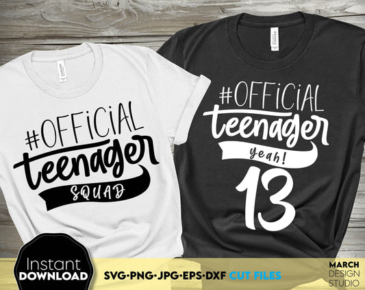 Official teenager and official teenager squad shirts design. SVG PNG JPG EPS DXF files included. Compatible with Cricut, Silhouette or other equipment. Cut from vinyl, use for sublimation or laser cut projects. Buy now for a good price and enjoy!