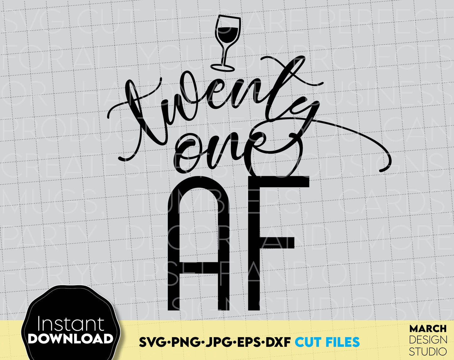 Twenty One AF shirt design for 21st Birthday party. SVG PNG JPG EPS DXF files included. Compatible with Cricut, Silhouette or other equipment. Cut from vinyl, use for sublimation or laser cut or grave projects. Buy now for a good price and enjoy!