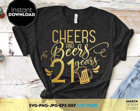 Cheers and beers 21 years birthday shirt design. SVG, PNG, JPG, EPS and DXF files included. Compatible with Cricut, Silhouette and others machines. Use for sublimation or laser cut projects as well. Buy now for a good - discount price. Enjoy!