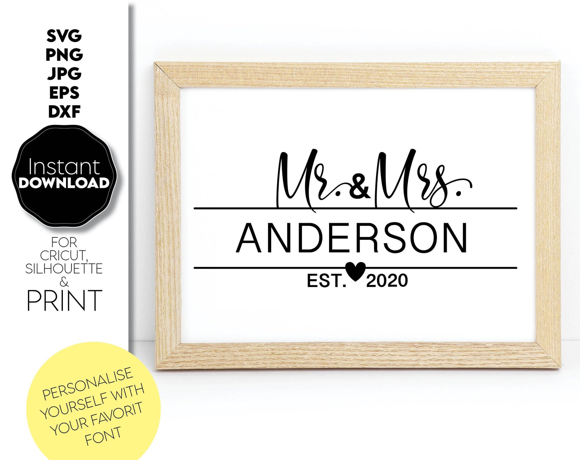 Mr. and Mrs. Split Family Name Sign design for Your gift projects or home decoration. Files allow you to use designs for engraving on glass, making shirts, tumblers with Cricut, Silhouette equipment. Monogram files designed and use for laser cutting.