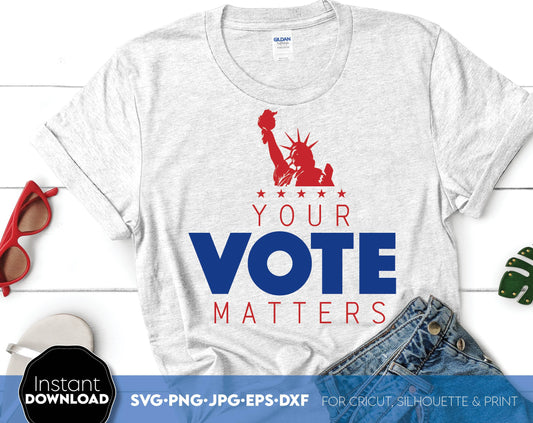 Your VOTE matters. Election Day Shirt design. SVG PNG JPG EPS DXF files included. Compatible with Cricut, Silhouette or other equipment. Cut from vinyl, use for printing, sublimation or laser cut, grave projects. Buy now for a good price and enjoy!