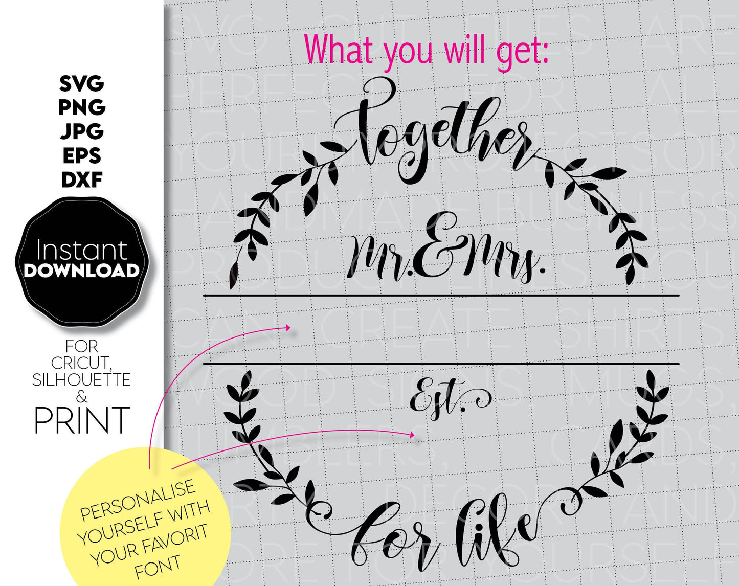 Together For Life Wreath Split Monogram for Your Wedding sign gift ideas. Mr. and Mrs. wedding last name sign. SVG, PNG, JPG, EPS, DXF files included. Compatible with Cricut and others machines. Use for sublimation or laser cut projects as well.