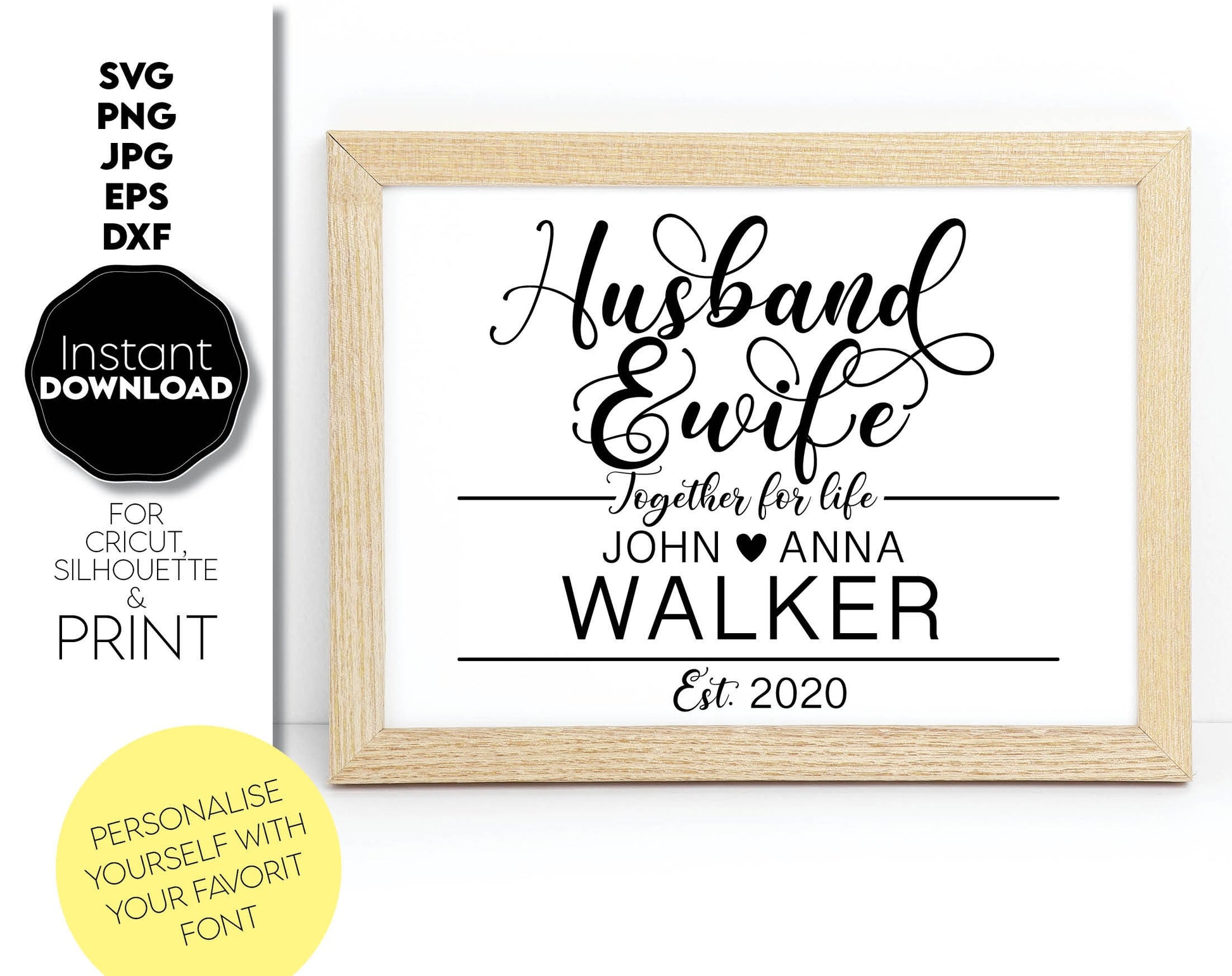 Husband and wife family name monogram. Custom family sign for Your wedding. SVG, PNG, JPG, EPS, DXF files included. Compatible with Cricut, Silhouette or other machines. Cut from vinyl, use for sublimation or laser cut projects. But now and enjoy!