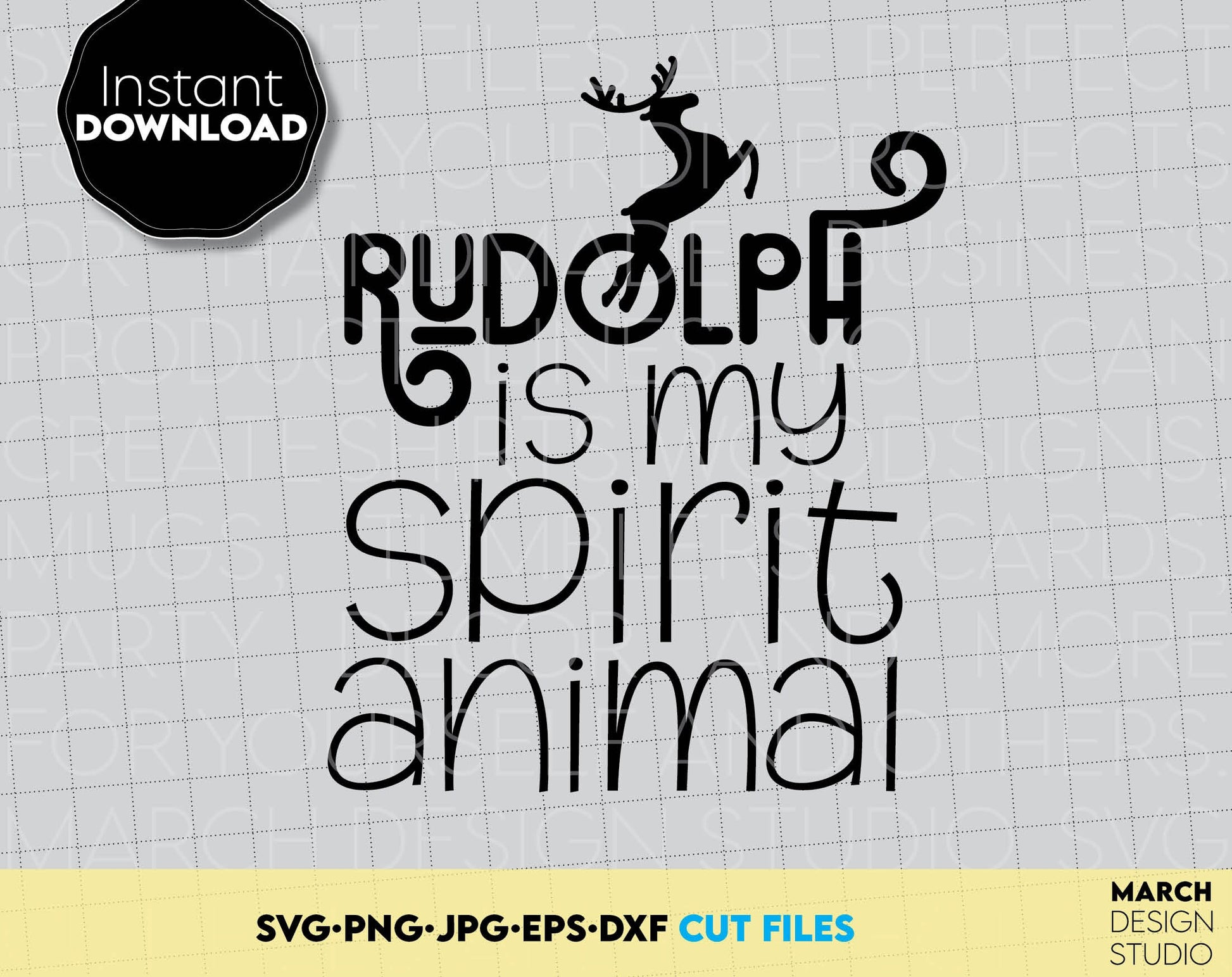 Rudolph is my spirit animal you can use them to surprise and delight your loved ones on Christmas. Christmas quote in various formats allow you to use designs for engraving on glass, making shirts, tumblers, ornaments with Cricut or Silhouette.