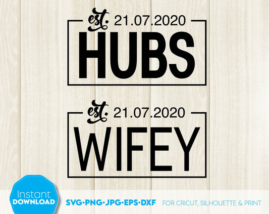 Hubs and Wifey design for couple honeymoon shirts. SVG PNG JPG EPS DXF files included. Compatible with Cricut, Silhouette or other equipment. Cut from vinyl, use for sublimation or laser cut or grave projects. Buy now for a good price and enjoy!