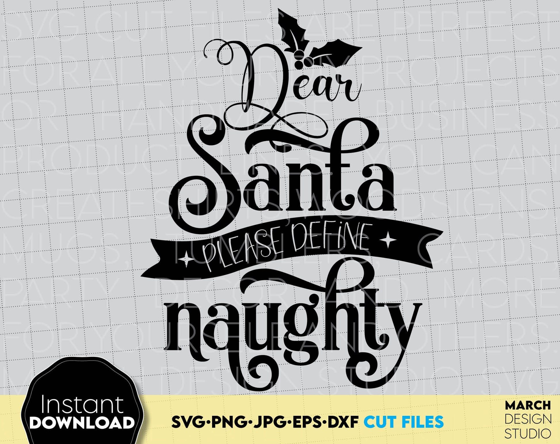 Dear Santa Please Define Naughty Shirt design you can use to surprise and delight your loved ones on Christmas. Use with Cricut, Silhouette or Glowforge equipment. Use with laser Cutting machines as well. Buy now for a good price and enjoy!