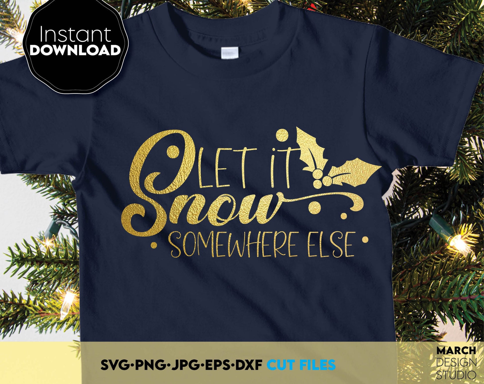 Let It Snow Somewhere Else SVG design you can use to surprise and delight your loved ones on Christmas. Use with Cricut, Silhouette or Glowforge equipment. Use with laser Cutting machines as well. SVG, PNG, JPG, EPS and DXF files included. Buy now!