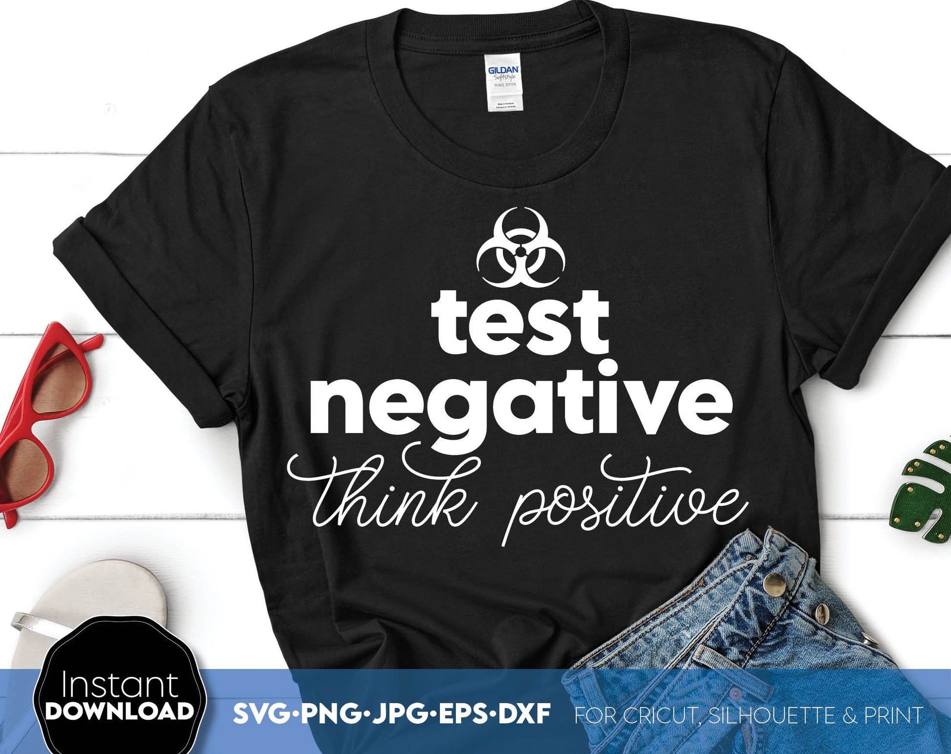 Test negative think positive funny shirt design for daily use. SVG, PNG, JPG, DXF and EPS files included. Compatible with Cricut, Silhouette or Glowforge equipment. Use for sublimation or laser cut projects as well. Buy now for a good price and enjoy