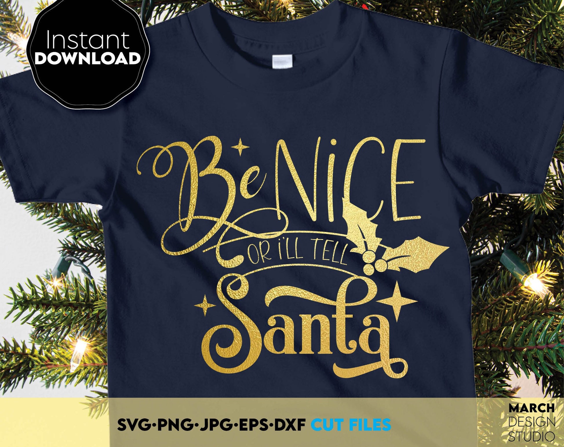 Be nice Christmas SVG Shirt design. SVG PNG JPG EPS DXF files included. Compatible with Cricut, Silhouette or other equipment. Cut from viny, use for sublimation or laser grave projects. Buy now for a good price and enjoy!