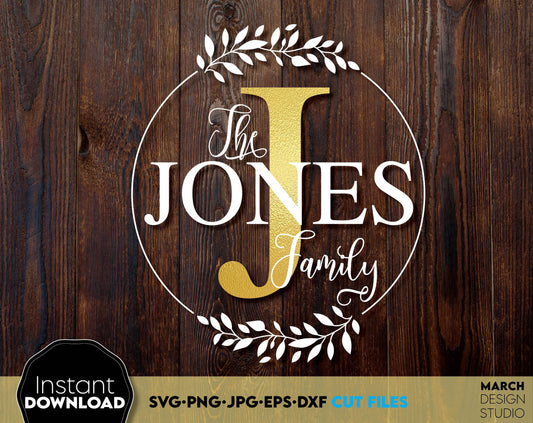 Family Name Wreath Monogram with letter J for Your Home porch sign or gift ideas. SVG PNG JPG EPS DXF files included. Compatible with Cricut, Silhouette, sublimation printers .etc. Cut from vinyl, use for sublimation or laser cut or grave projects.