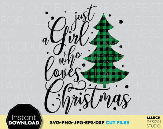 Just a girl who loves Christmas shirt design for Christmas mom. SVG, PNG, JPG, EPS, DXF files included. Use for cutting from vinyl or sublimation projects as well. Buy now foe a good price and enjoy!