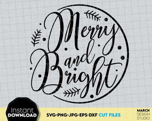 Merry and Bright design for Your Christmas Gift Ideas. SVG, PNG, JPG, EPS and DXF files included. Compatible with Cricut, Silhouette and others machines. Use for sublimation or laser cut projects as well. Buy now for a good - discount price. Enjoy!