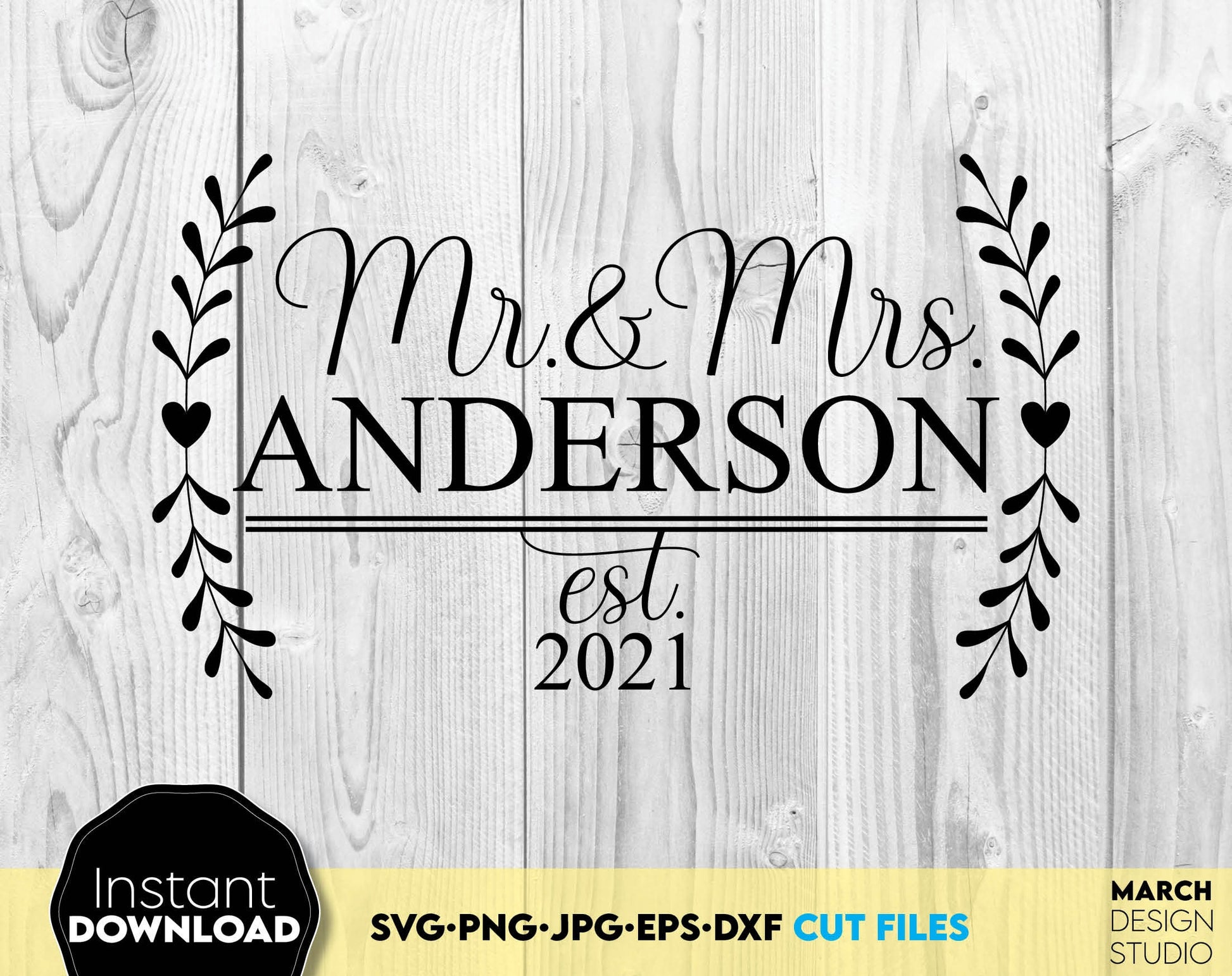 Wedding svg for cricut - custom family sign for wedding or marriage. SVG, PNG, JPG, EPS, DXF files included. Cut form vinyl, use for sublimation or laser cut projects. Compatible with Cricut, Silhouette or other machines. Buy now for a good price.