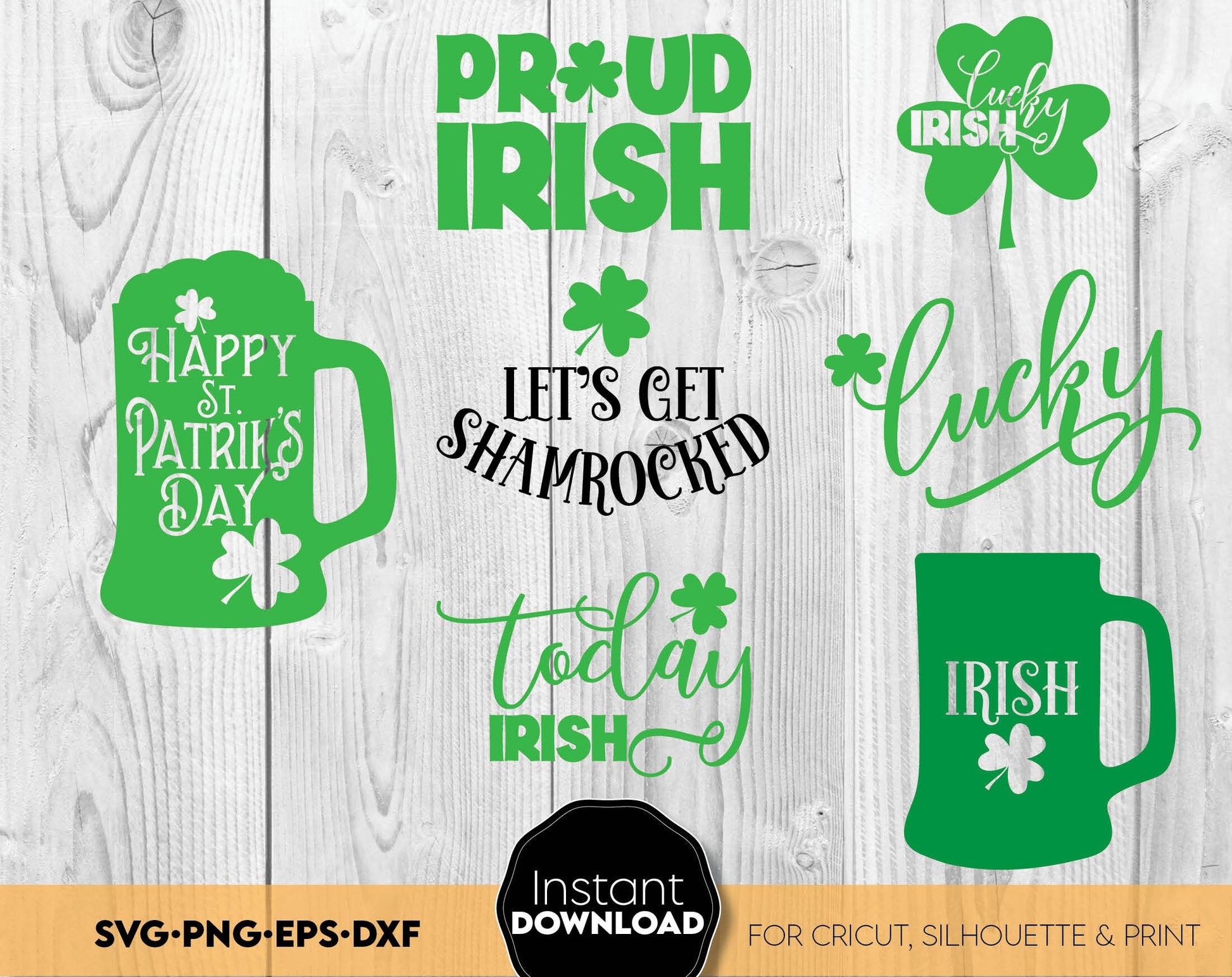 St. Patrick Day bundle with Patrick Day quotes. Use for cutting form vinyl, sublimation or laser cut projects. SVG, PNG, DXF, EPS files included. Compatible with Cricut, Silhouette, Glowforge and other equipment. Buy now and enjoy!