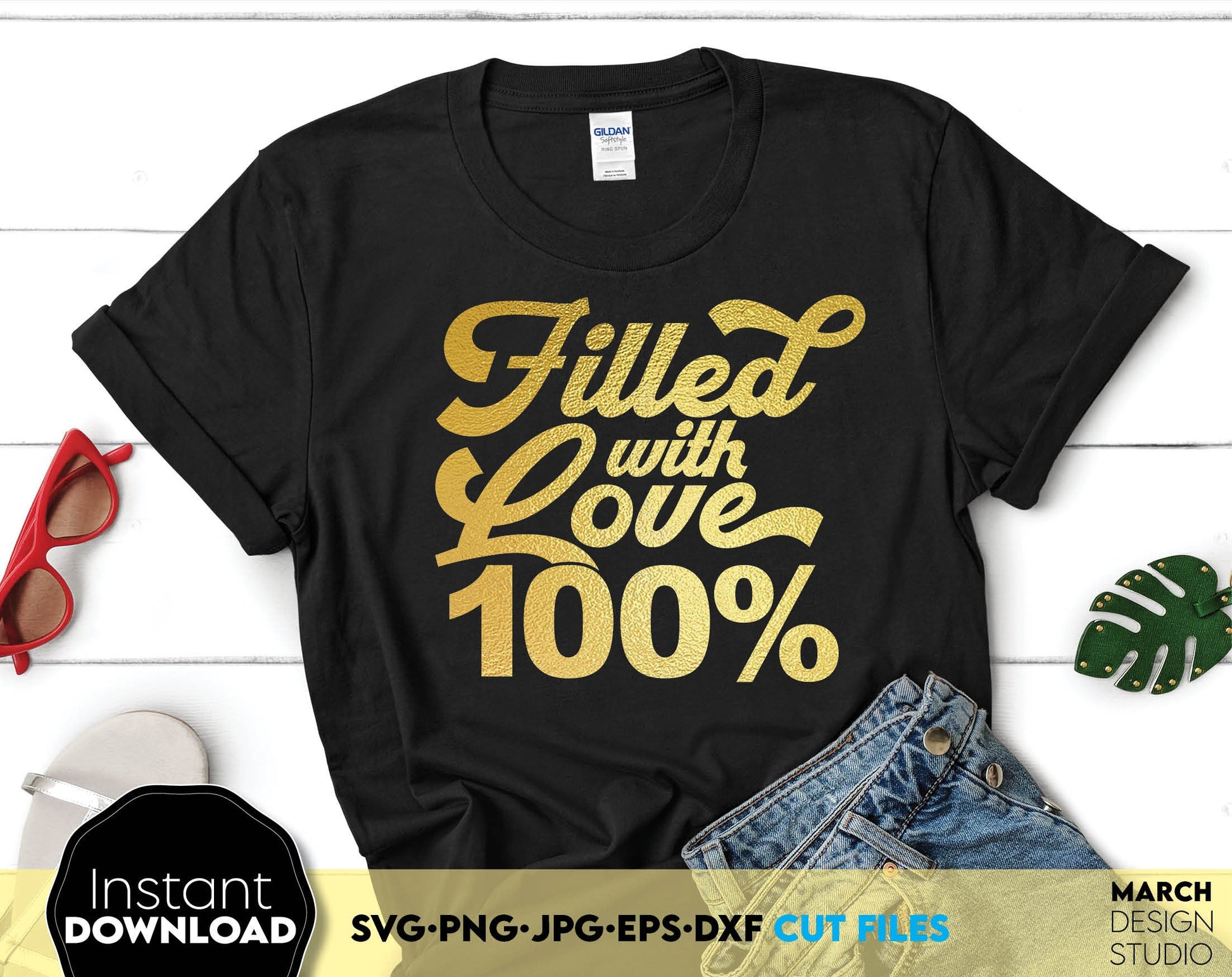 Filled With Love 100% design for Your shirt designs. SVG, PNG, JPG, EPS and DXF files included. Compatible with Cricut, Silhouette and others machines. Use for sublimation or laser cut projects as well. Buy now for a good - discount price. Enjoy!