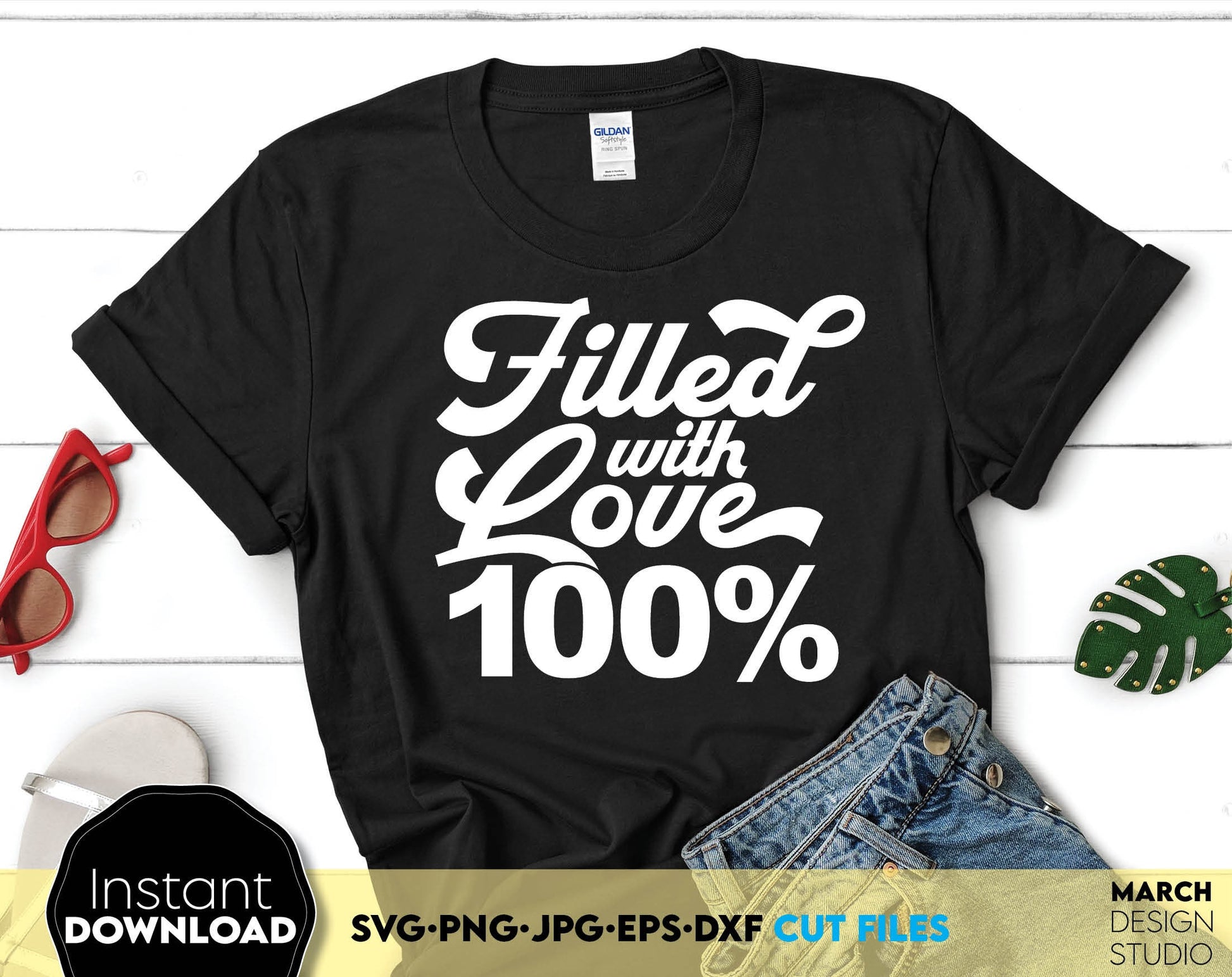 Filled With Love 100% design for Your shirt designs. SVG, PNG, JPG, EPS and DXF files included. Compatible with Cricut, Silhouette and others machines. Use for sublimation or laser cut projects as well. Buy now for a good - discount price. Enjoy!