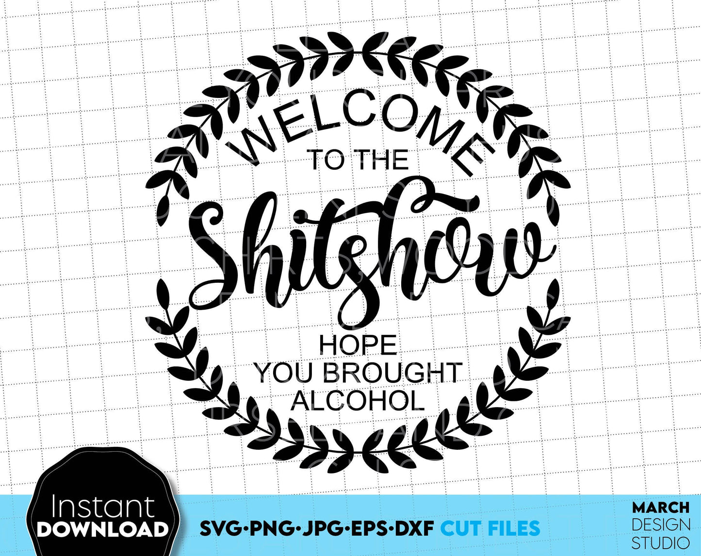 Welcome to the shit show round door hungers bundle. SVG PNG JPG DXF EPS file included. Compatible with Cricut, Silhouette or other equipment. Cut from vinyl, use for printing, sublimation or laser cut or grave projects. Buy now for a good price!