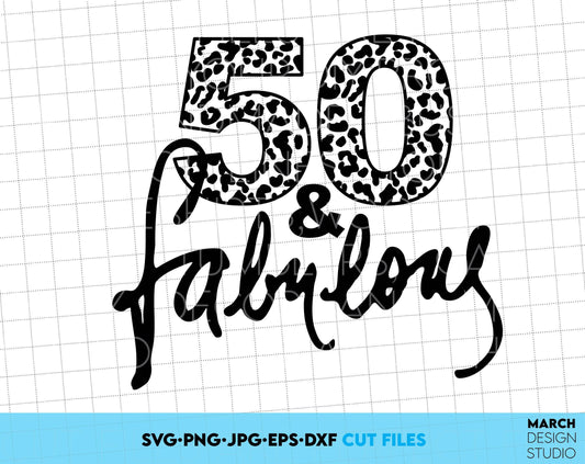 50 and fabulous leopard Birthday shirt design for cutting from vinyl included for Your sublimation projects. SVG, JPG, PNG, EPS, DXF files included. Compatible with Cricut, Silhouette and other machines. Buy now for a good price and enjoy!