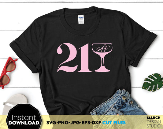 Legal Af Twenty One Birthday Shirt design. SVG PNG JPG EPS DXF files included. Compatible with Cricut, Silhouette or other equipment. Cut from vinyl, use for sublimation or laser cut or grave projects. Buy now for a good price and enjoy! Legal 21st.