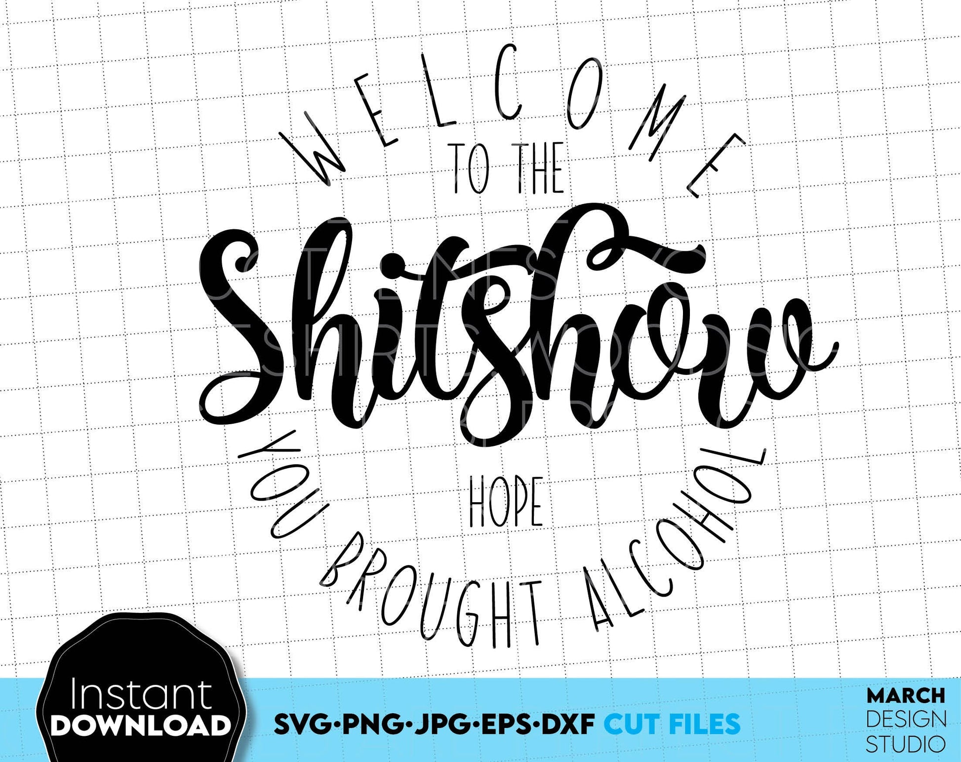 Welcome to the shit show round door hungers bundle. SVG PNG JPG DXF EPS file included. Compatible with Cricut, Silhouette or other equipment. Cut from vinyl, use for printing, sublimation or laser cut or grave projects. Buy now for a good price!