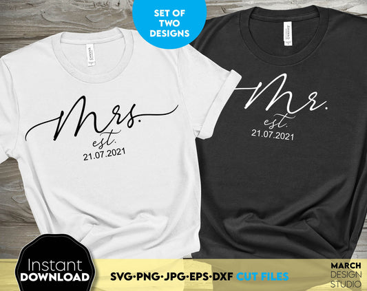 Mr and Mrs est design for Your wedding or wedding anniversary gift ideas. SVG PNG JPG EPS DXF files included. Compatible with Cricut, Silhouette or other equipment. Cut from vinyl, use for sublimation or laser cut or grave projects. Buy now and enjoy